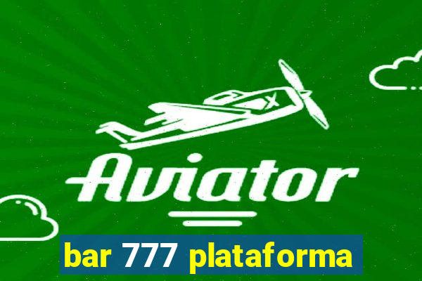 bar 777 plataforma