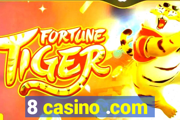 8 casino .com