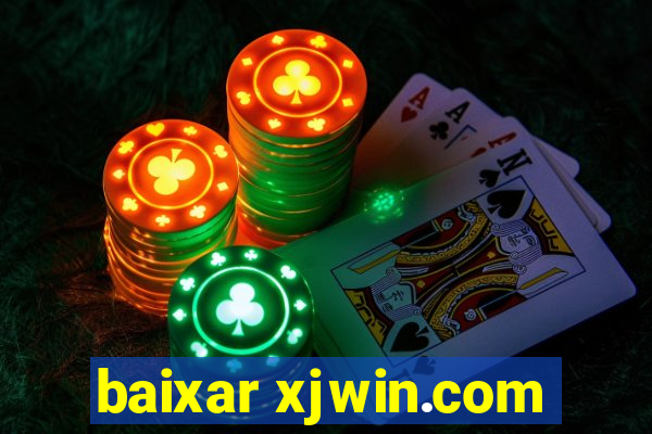 baixar xjwin.com