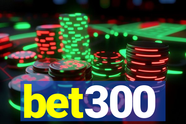 bet300