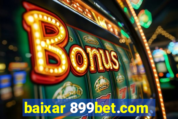 baixar 899bet.com