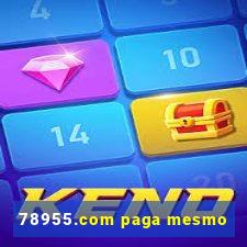 78955.com paga mesmo