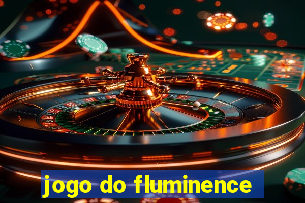 jogo do fluminence