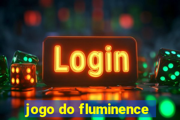 jogo do fluminence