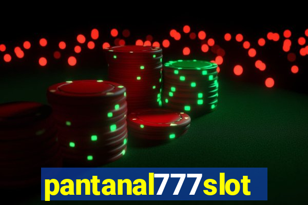 pantanal777slots.com