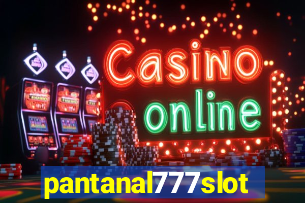 pantanal777slots.com