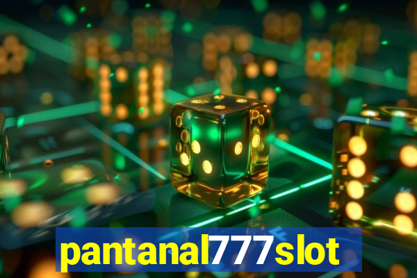 pantanal777slots.com