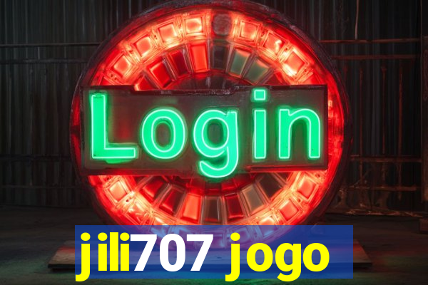 jili707 jogo