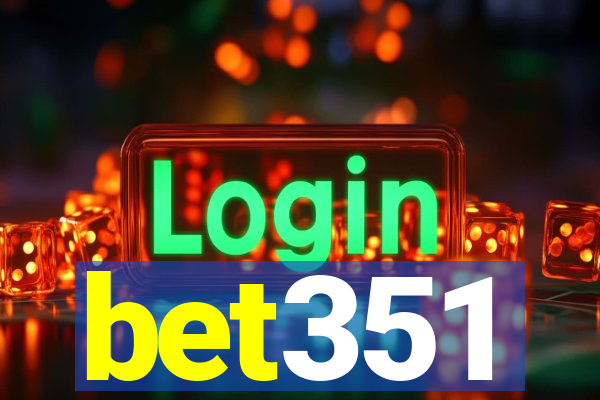 bet351