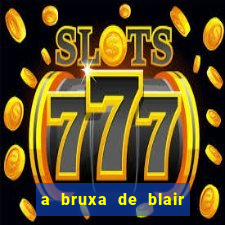 a bruxa de blair 1999 filme completo dublado