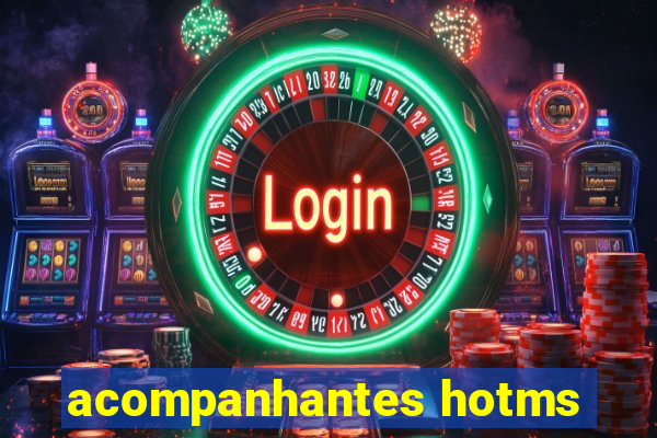 acompanhantes hotms