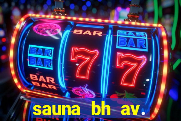 sauna bh av. augusto de lima 444 - centro