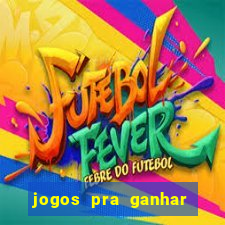 jogos pra ganhar dinheiro de verdade via pix na hora