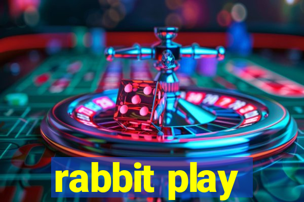 rabbit play