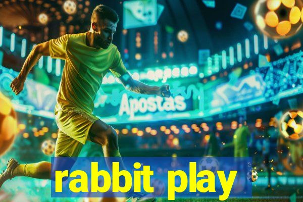 rabbit play