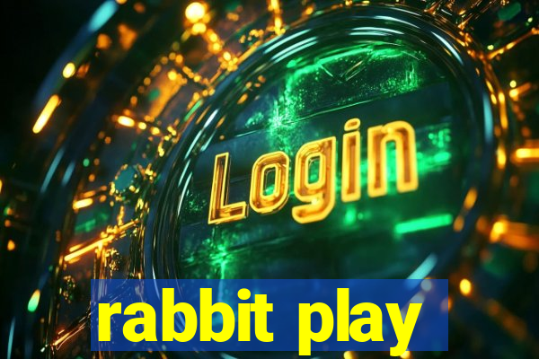 rabbit play