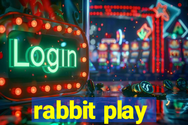 rabbit play