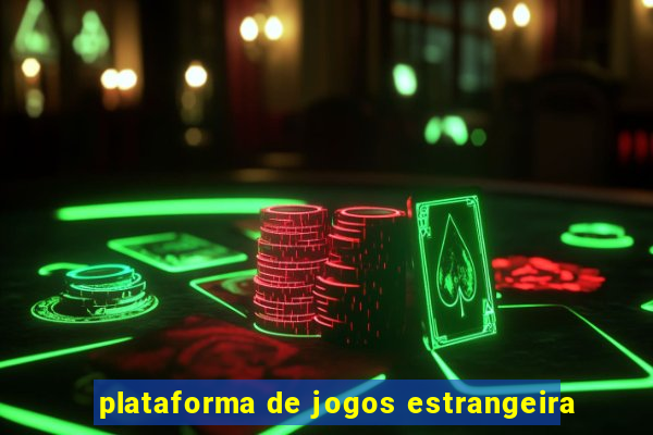 plataforma de jogos estrangeira