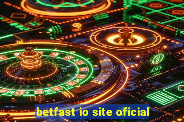 betfast io site oficial