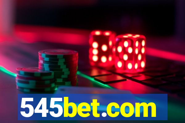 545bet.com