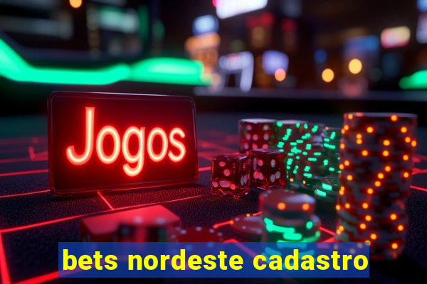 bets nordeste cadastro