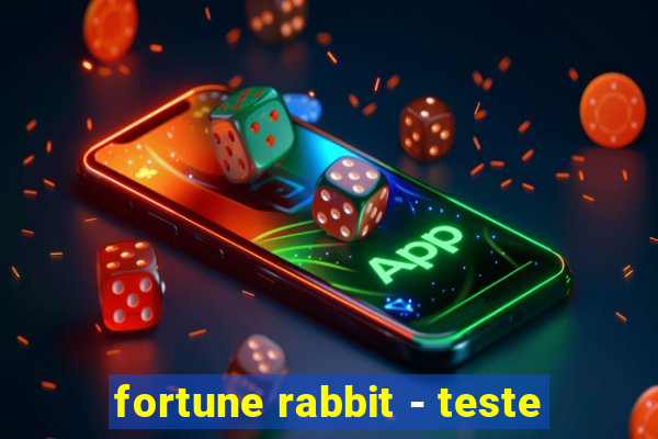 fortune rabbit - teste