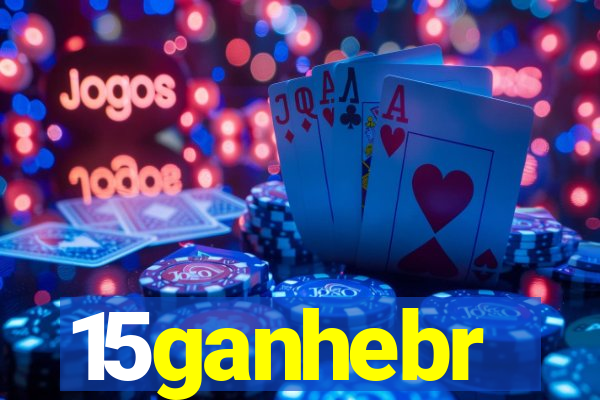 15ganhebr