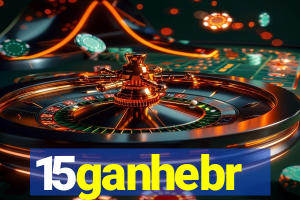 15ganhebr