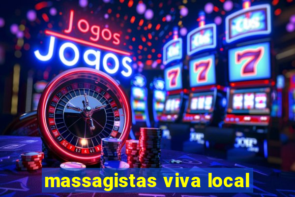 massagistas viva local