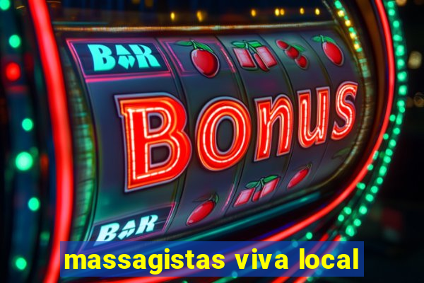 massagistas viva local