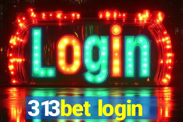 313bet login