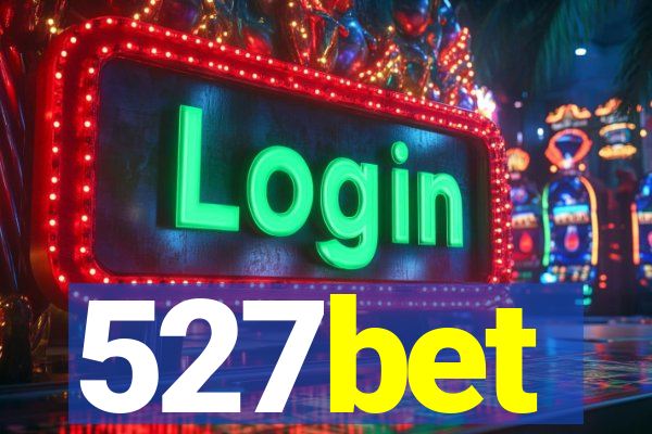 527bet