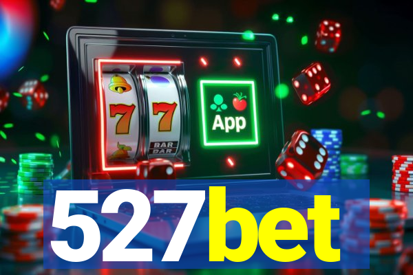 527bet