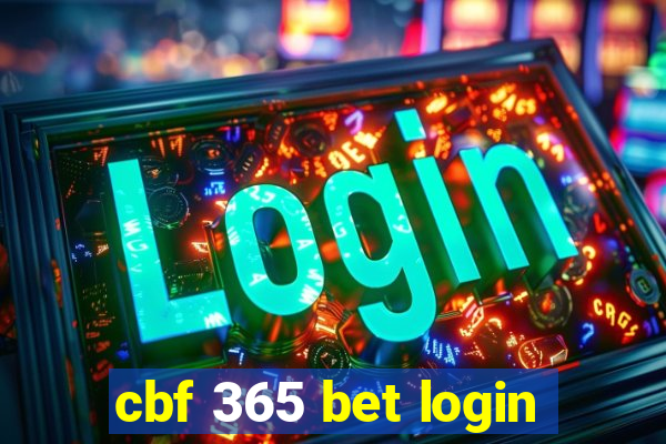 cbf 365 bet login