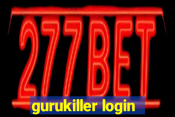 gurukiller login