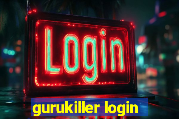 gurukiller login