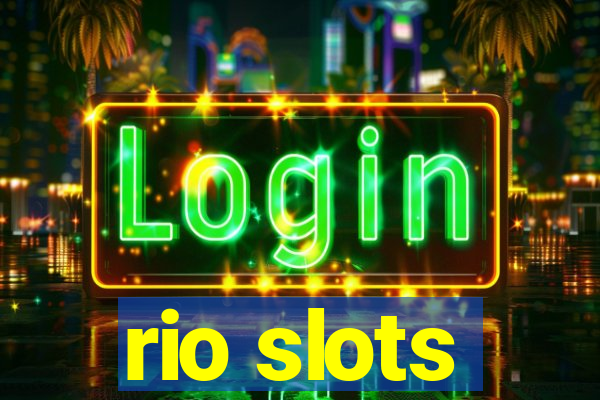 rio slots