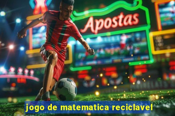 jogo de matematica reciclavel