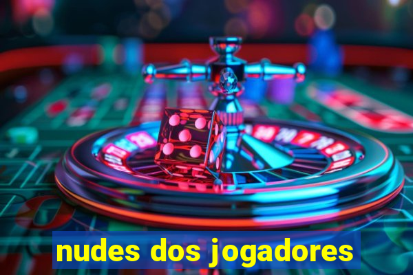 nudes dos jogadores