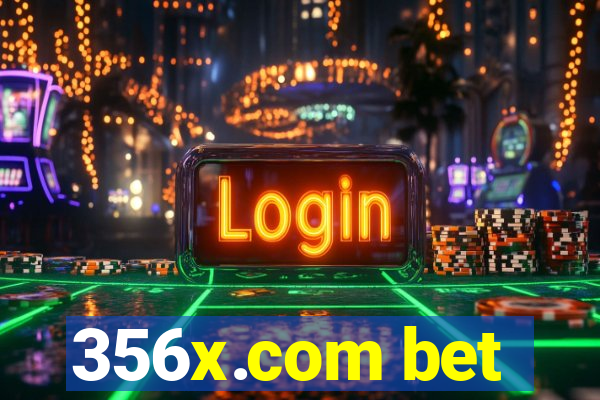 356x.com bet