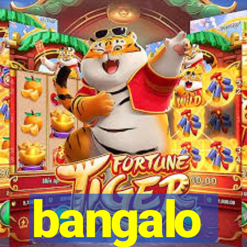 bangalo