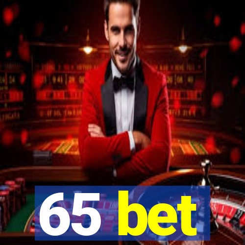 65 bet