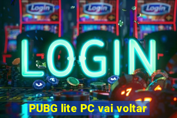 PUBG lite PC vai voltar