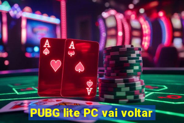 PUBG lite PC vai voltar