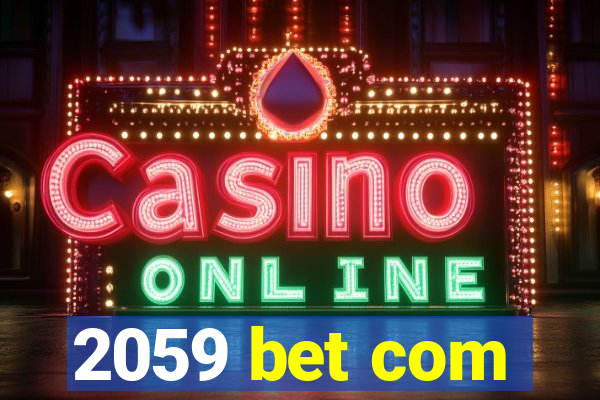 2059 bet com