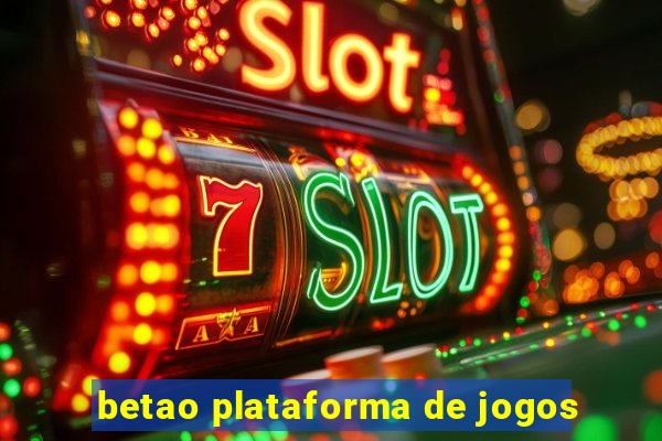 betao plataforma de jogos