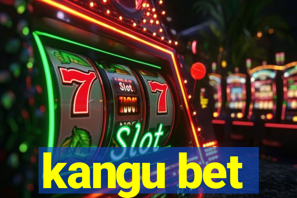 kangu bet