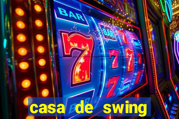 casa de swing porto seguro