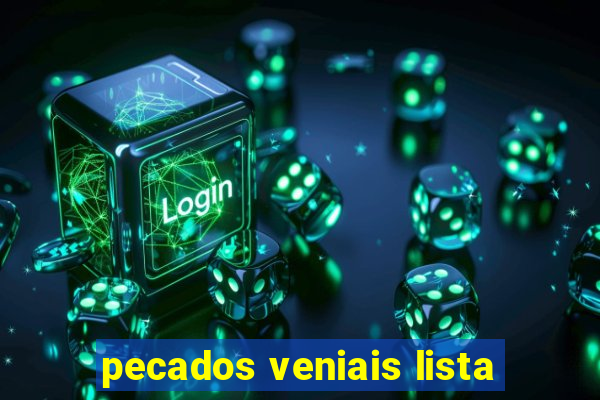 pecados veniais lista