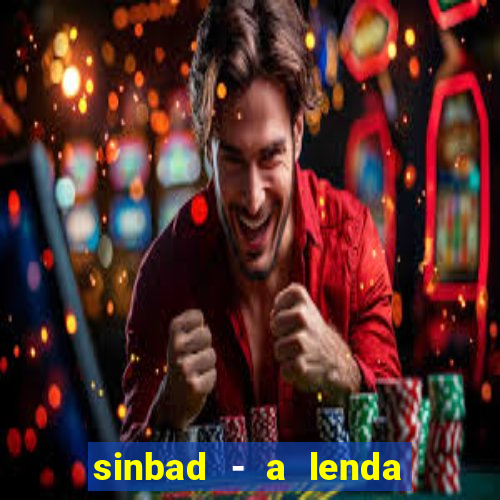 sinbad - a lenda dos sete mares filme completo dublado